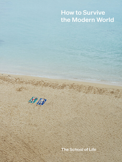 Title details for How to Survive the Modern World by Alain de Botton - Available